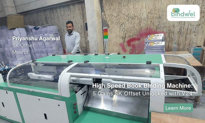 High Speed Book Binding Machine BW@2500 V24 installed at SK Offset Meerut for large-scale educational book production