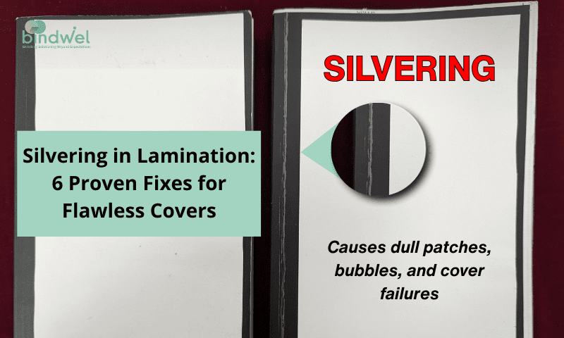 Silvering in Lamination on book covers showing film lift, reflective patches, and corrective scoring and lamination techniques